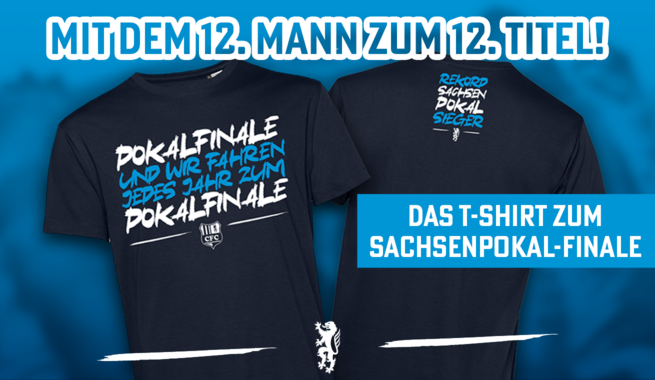 Definition fodbold via Die offizielle Homepage des Chemnitzer FC e.V.: „Wir fahren jedes Jahr zum  Pokalfinale“ – Exklusive Final-Shirts im Online-Fanshop